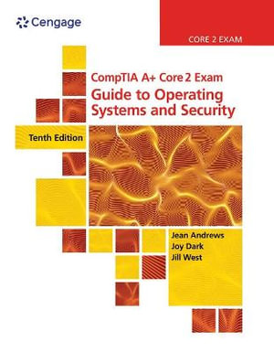 Bundle : Comptia A+ Core 2 Exam: Guide to Operating Systems and Security, 10th + Lab Manual - Jean Andrews