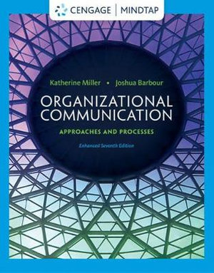 Organizational Communication : Approaches and Processes - Katherine Miller