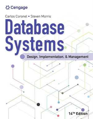 Database Systems : 14th Edition - Design, Implementation, & Management - Carlos Coronel