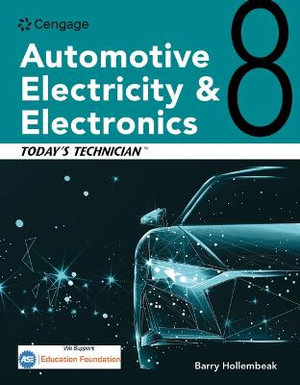 Today's Technician: Automotive Electricity and Electronics : 8th Edition - Classroom and Shop Manual Pack - Barry Hollembeak