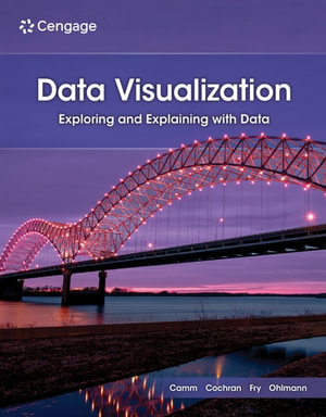 Data Visualization : Exploring and Explaining with Data - James Cochran