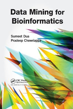 Data Mining for Bioinformatics - Sumeet Dua