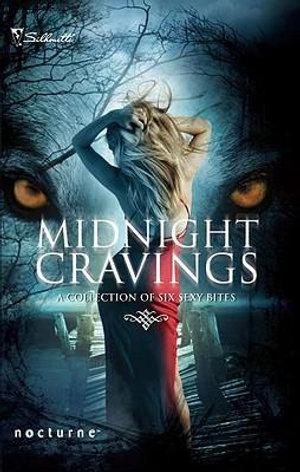 Midnight Cravings : Racing the MoonMate of the WolfCapturedDreamcatcherMahina's Storm - Michele Hauf
