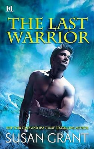 The Last Warrior : CSP (Canary Street Press) - Susan Grant