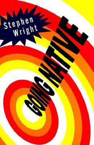 Going Native : A Novel - Stephen Wright