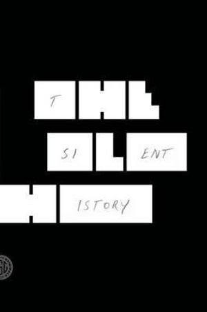 The Silent History - Eli Horowitz