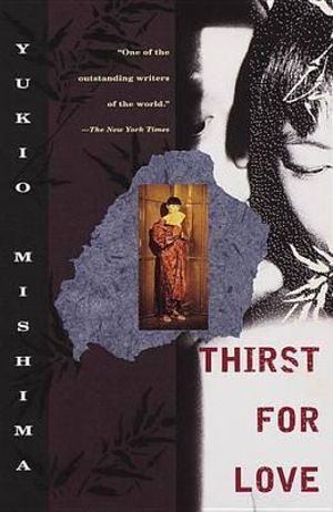 Thirst for Love - Yukio Mishima