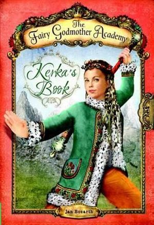 Kerka's Book : Fairy Godmother Academy - Jan Bozarth