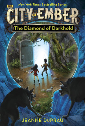 The Diamond of Darkhold : Ember Series : Book 4 - Jeanne DuPrau