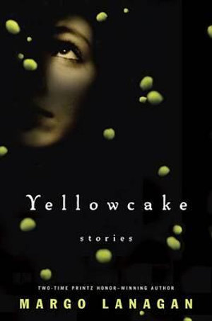 Yellowcake - Margo Lanagan