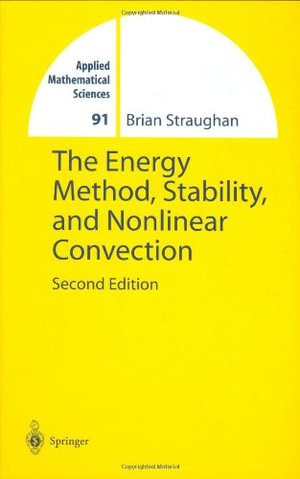Applied Mathematical Sciences : APPLIED MATHEMATICAL SCIENCES - Brian Straughan