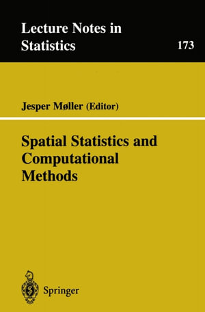 Spatial Statistics and Computational Methods - Jesper Moller