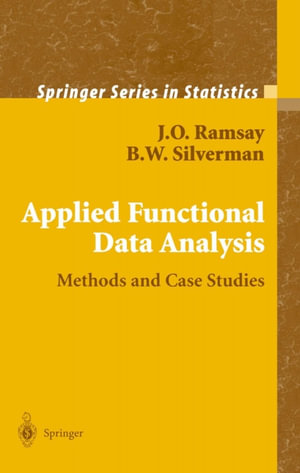 Applied Functional Data Analysis : Methods and Case Studies - J. O. Ramsay