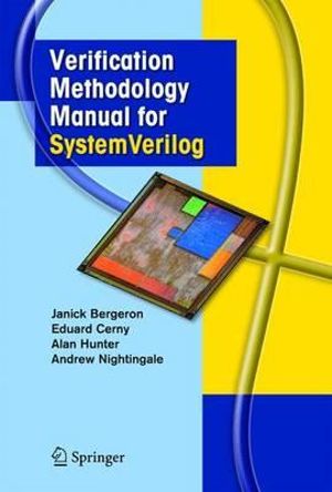 Verification Methodology Manual for SystemVerilog - Janick Bergeron