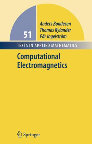 Computational Electromagnetics - Anders Bondeson