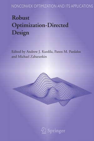 Robust Optimization-Directed Design - Andrew J. Kurdila