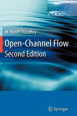 Open-Channel Flow with CDROM - M. Hanif Chaudhry