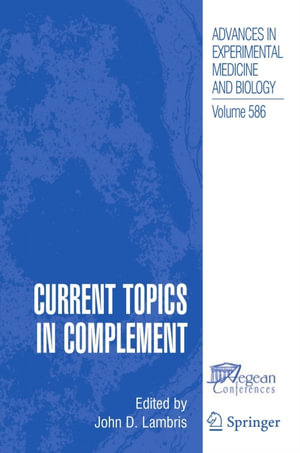 Current Topics in Complement - John D. Lambris