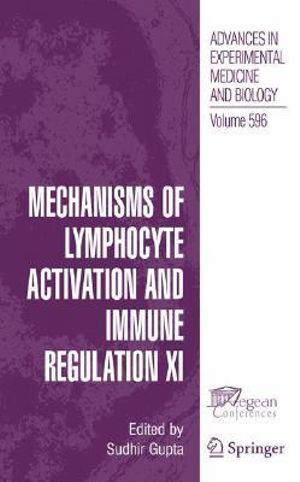 Mechanisms of Lymphocyte Activation and Immune Regulation XI : B Cell Biology - Sudhir Gupta