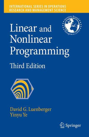 Linear and Nonlinear Programming - David G. Luenberger