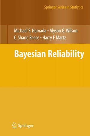 Bayesian Reliability - Michael S. Hamada
