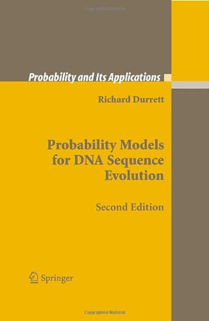 Probability Models for DNA Sequence Evolution : Probability and Its Applications - Richard Durrett