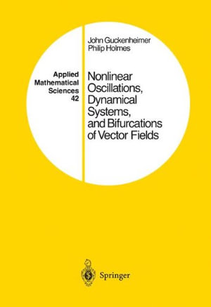 Applied Mathematical Sciences : Applied Mathematical Sciences - John Guckenheimer