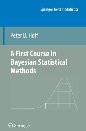A First Course in Bayesian Statistical Methods - Peter D. Hoff