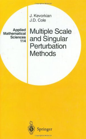 Applied Mathematical Sciences : APPLIED MATHEMATICAL SCIENCES - J. Kevorkian