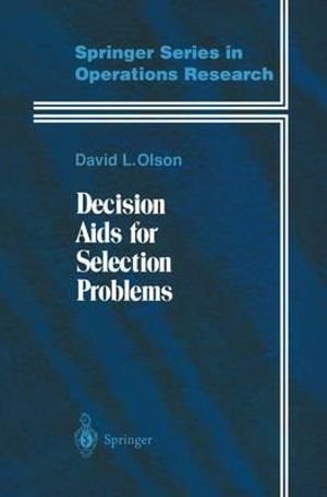 Decision Aids for Selection Problems : Springer Series in Operations Research - David L. Olson
