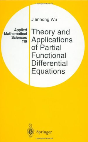 Applied Mathematical Sciences : APPLIED MATHEMATICAL SCIENCES - Jianhong Wu