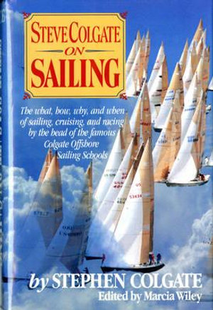 Steve Colgate on Sailing - Steve Colgate