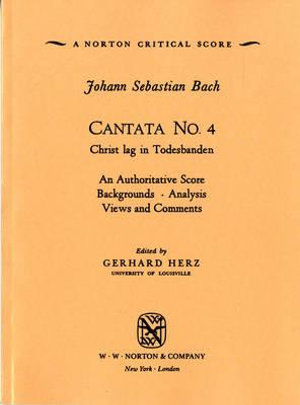 Cantata No. 4 : Norton Critical Scores - Johann Sebastian Bach