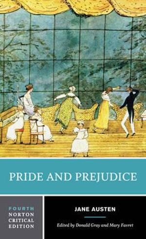 Pride and Prejudice Norton Critical Edition : A Norton Critical Edition - Jane Austen