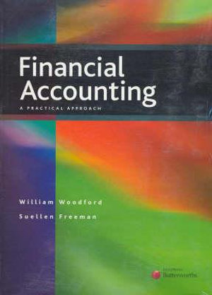Financial Accounting : A Practical Approach - W.L. Woodford