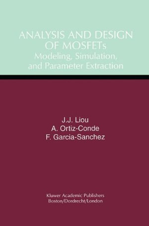 Software Engineering; 4 : Modeling, Simulation, and Parameter Extraction - Juin Jei Liou