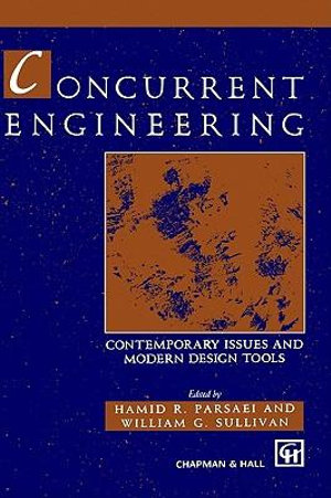 Concurrent Engineering : Contemporary issues and modern design tools - Hamid R. Parsaei