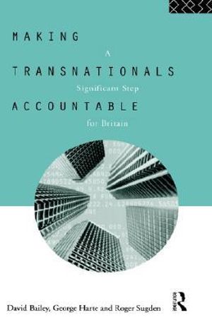 Making Transnationals Accountable : A Significant Step for Britain - David Bailey