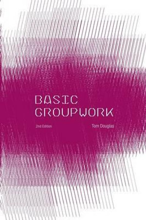 Basic Groupwork - Tom Douglas