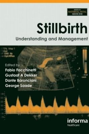 Stillbirth : Understanding and Management - Dante Baronciani