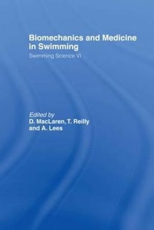 Biomechanics and Medicine in Swimming V1 - A. Lees
