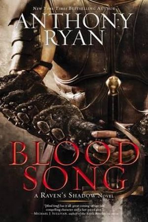 Blood Song : Raven's Shadow - Anthony Ryan