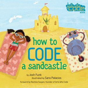 How to Code a Sandcastle - Josh Funk