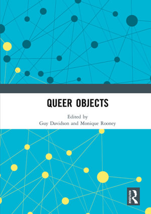 Queer Objects : Angelaki: New Work in the Theoretical Humanities - Guy Davidson