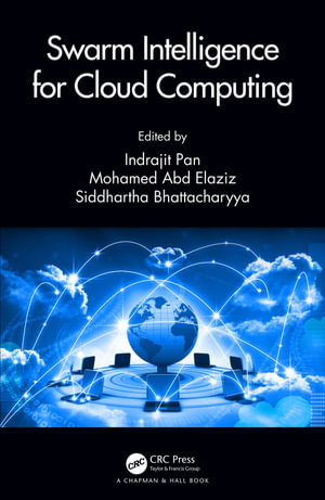Swarm Intelligence for Cloud Computing - Siddhartha Bhattacharyya