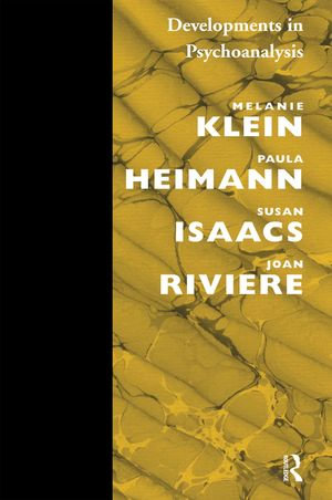 Developments in Psychoanalysis - Paula Heimann