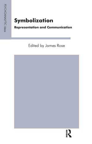 Symbolization : Representation and Communication - James Rose
