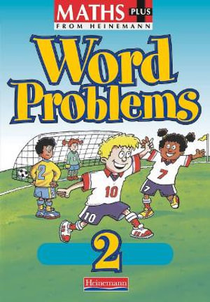 Maths Plus Word Problems : Pupil Book - Len Frobisher