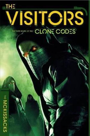The Visitor : Clone Codes - Patricia C McKissack