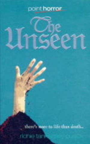 The Unseen : Point Horror - Richie Tankersley Cusick